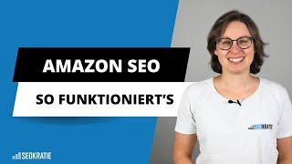 Amazon SEO: Bessere Rankings & Produkte auf Seite 1!