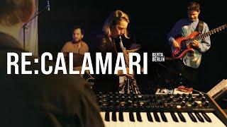 RE:CALAMARI @ JAZZEXZESS / House of Music | LIVE FROM BERLIN