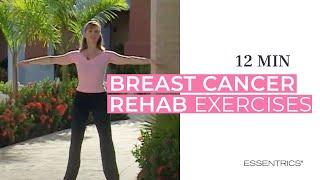 12 MIN Breast Cancer Rehab Exercises | Essentrics