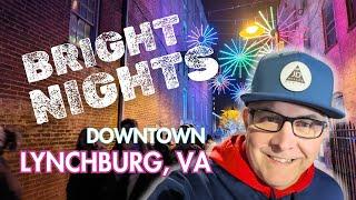 DOWNTOWN LYNCHBURG VA BRIGHT NIGHTS Block Party