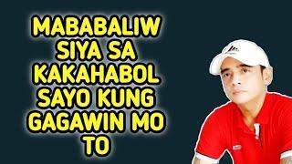 Mababaliw Siya Sa Kakahabol Sayo Kung Gagawin Mo Ito