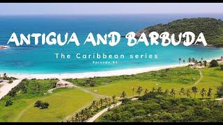 Antigua & Barbuda - the Caribbean series