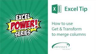 Excel tip: How to use Get & Transform to merge columns