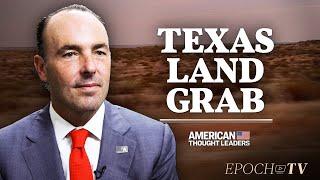 Kyle Bass: Communist China Controls 200 Sq Miles in Texas Next to Major Air Force Base