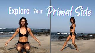 Primal Moves for Strength, Mobility and Grounding