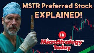 MicroStrategy Today: MSTR Preferred stock issuance of Michael Saylor explained!