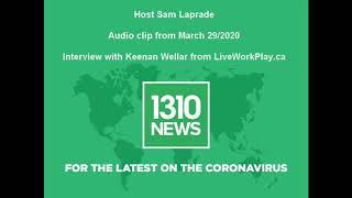 Keenan Wellar, LiveWorkPlay, 1310 News Sam Laprade: COVID-19, people with intellectual disabilities