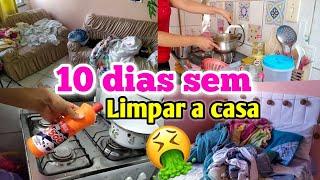 10 DIAS SEM LIMPAR A CASA | FAXINA COMPLETA | CASA LIMPINHA E CHEIROSA