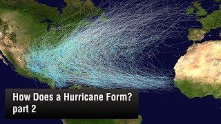 How Does a Hurricane Form? part 2