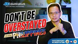 Overstaying in the Philippines: What You Need to Know & Consequences!