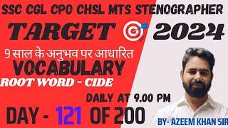 Vocabulary day -121 l Vocabulary for SSC CGL l CPO l STENOGRAPHER C & D I CHSL I AZEEM SIR l ENGLISH