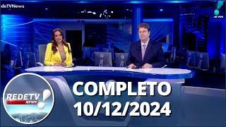 RedeTV News (10/12/24) | Completo