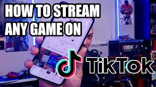 How to Stream Any Game on TikTok Without a Stream Key!