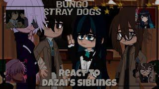 —BSD react to Dazai's siblings— •|| Go/jo, Anko, Ado [ @Ado1024 ] ||•