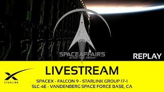 SpaceX - Falcon 9 - Starlink  17-1 - SLC-4E - Vandenberg SFB - May 27, 2025