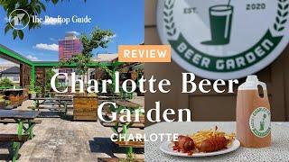 Charlotte Beer Garden - Review