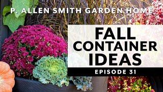 8 Fall Container Design Ideas | Garden Home VLOG: P. Allen Smith