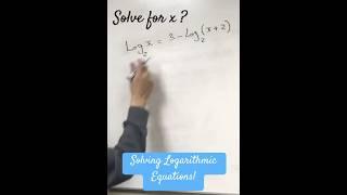 Solving Logarithmic Equation #maths #shorts #algebra #mathematics