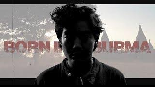 Born in Burma (Music Video)