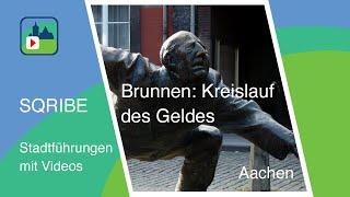 Brunnen: Kreislauf des Geldes - Aachen