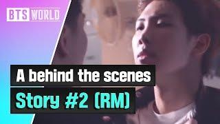 [BTS WORLD] A behind the scenes story #2 (RM)