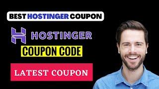 Hostinger Coupon Code | Get BEST Hostinger Coupon Code In 2025