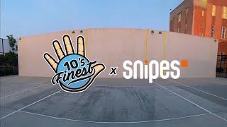  LIVE - Ten's Finest x Snipes