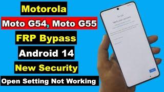 Motorola Moto G54/Moto G55 FRP Bypass Android 14 Setting Not Opening | Final Method Without PC