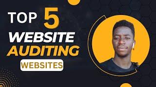 Top 5 Websites For Website Auditing | Simpliest & Easiest usage