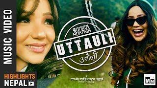 UTTAULI - Nisha Rai Ft. Sonica Rokaya & Milan Chetri | New Nepali Song 2018/2075