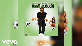 Bounty Killer - Ball a Roll | Official Audio