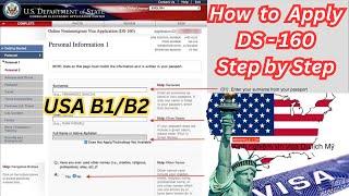 How to fill DS 160 form for USA Tourist Visa B1/B2 | Visa Application 2024 | Step by Step Process