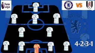 CHELSEA BEST PREDICTION STARTING LINE UP ~ VS FULHAM PREMIER LEAGUE MATCHWEEK 7 2023/25