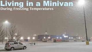 Living in a Minivan during Freezing Temperatures