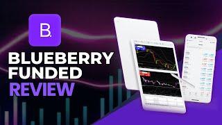 Blueberry Funded Review - Broker Backed Prop Firm