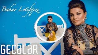 Bahar Letifqizi - Geceler