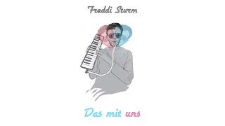 3 - Das mit uns - Freddi Sturm