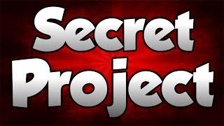 Secret Project