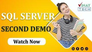 SQL Server Second Demo | 25th April 2025 | Vinay Tech