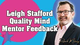 Leigh Stafford, Quality Mind, Mentor Feedback