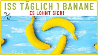 WARUM ES SICH LOHNT TÄGLICH BANANEN ZU ESSEN  das Ergebnis wird dich überraschen!