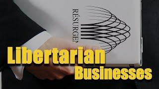 Libertarian Businesses - Éditions Résurgence