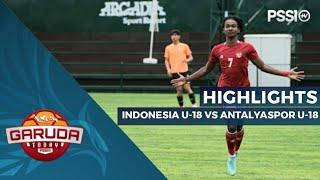 HIGHLIGHTS: INDONESIA U-18 VS ALANYASPOR  U-18, LEG KEDUA | TIMNAS U-18