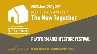 PLATFORM Architecture Festival - Chybik+Kristof Associated Architects - O.Svancara - 26 JUNE 2023