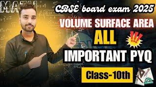 Volume Surface Area All Previous Year Questions II Chapter 12 Volume Surface Area All PYQ I One Shot