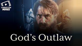 Christian Movies| God's Outlaw