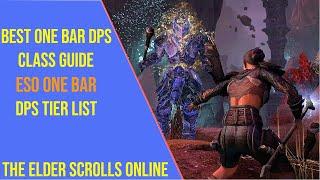 Best One Bar DPS Class for ESO Gold Road Update 43 - One Bar DPS Class Tier List 2024