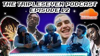 THE SOUNDCLOUD ERA (2016-2018) | The Tripleseven Podcast #12