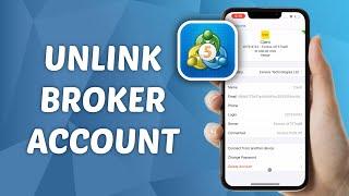 How to Unlink Broker Account from MetaTrader 5