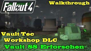 Fallout 4  Vault-Tec Workshop DLC Quest: Vault 88 Erforschen [Walkthrough]